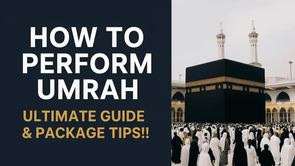 How to Perform Umrah