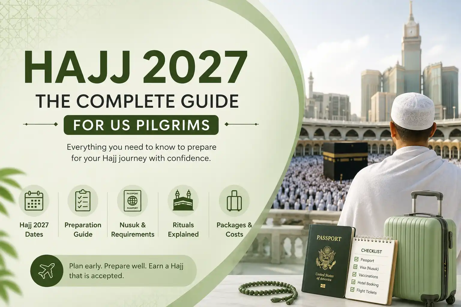 Hajj 2027 for US Pilgrims